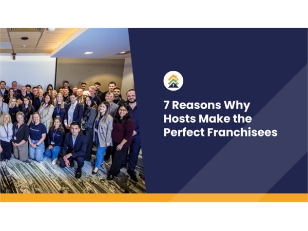 {7 Reasons Why Hosts Make the Perfect Franchisees}